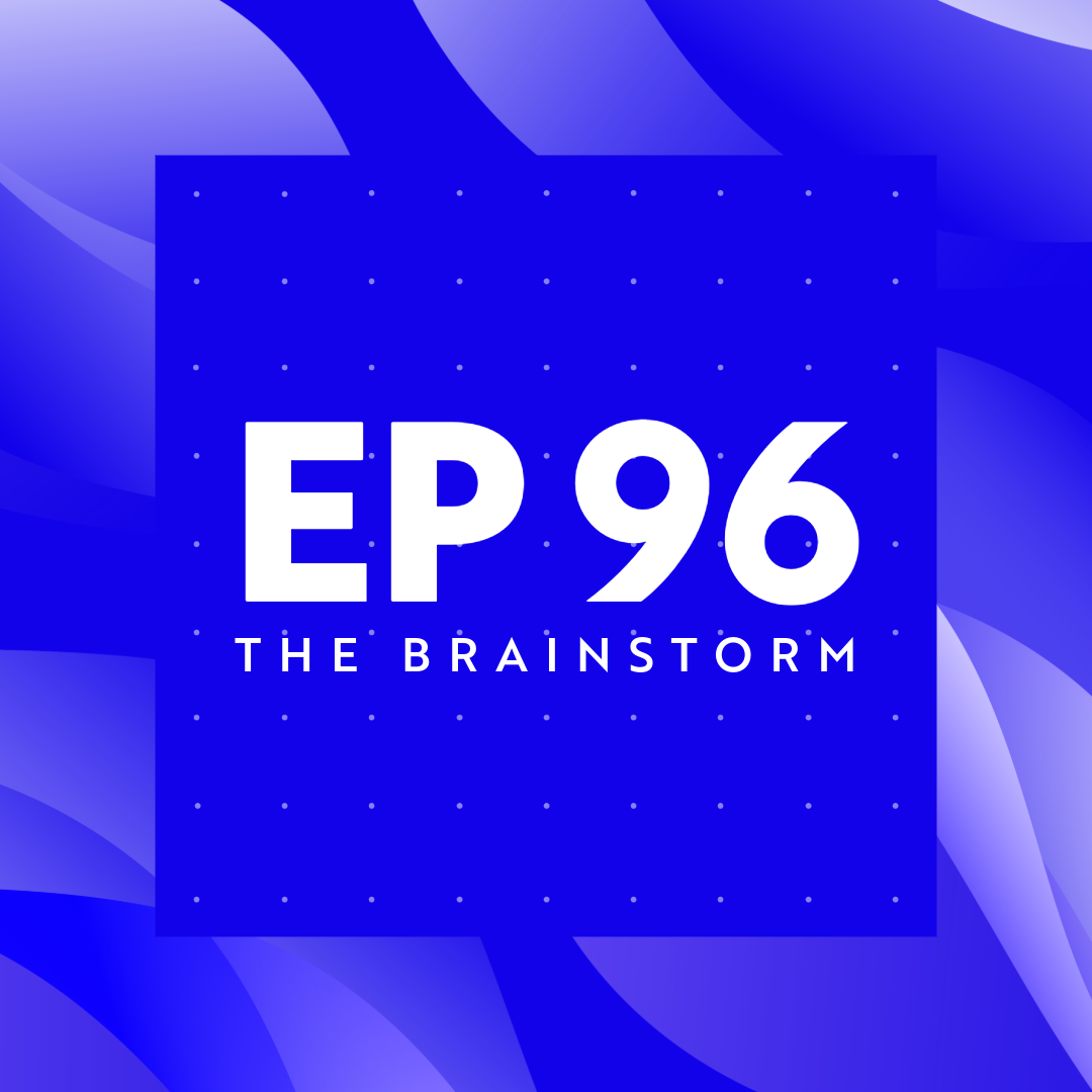 The Brainstorm EP 96